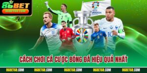 Cách chơi cá cược bóng đá hiệu quả nhất