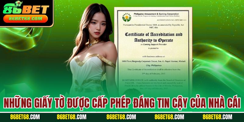 Những giấy tờ được cấp phép đáng tin cậy của nhà cái
