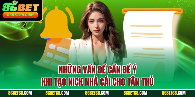Những vấn đề cần để ý khi tạo nick nhà cái cho tân thủ